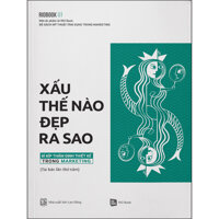 Rio Book No.1 - Xấu Thế Nào, Đẹp Ra Sao - Bí Kíp Thẩm Định Thiết Kế Trong Marketing Tái Bản