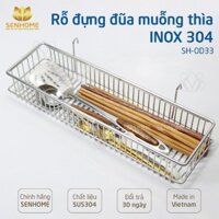 Rổ đựng đũa muỗng thìa tủ bếp inox 304  Senhome SH-OD33, Rổ đựng đũa muỗng đặt bàn đa năng, thông minh