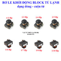 Rơ le khởi động Block Tủ Lạnh dạng dòng (chọn đúng loại khi đặt hàng) - Relay cuộn máy nén - Tụ đề