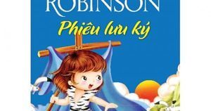 Robinson Phiêu Lưu Ký (Bìa Cứng)
