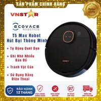 Robot hút bụi lau nhà ECOVACS DEEBOT T5 MAX - mới 100% Nguyên Seal - Giá Tốt nhất thị trường