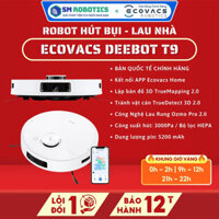 Robot hút bụi lau nhà thông minh ECOVACS DEEBOT T9 BẢN QUỐC TẾ - CHÍNH HÃNG SM ROBOTICS