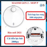 Robot Hút Bụi Lau Nhà Xiaomi Mijia Gen 2 (Vacuum Mop P) - Bản mới 2021 TÍCH HỢP LAU RUNG giá tốt nhất