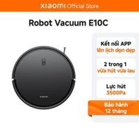 Robot hút bụi, lau sàn 2 trong 1 Xiaomi Vacuum E10C EU - Lực Hút 3500Pa - Phiên Bản Quốc Tế