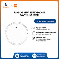Robot hút bụi Xiaomi Vacuum Mop SKV4093GL (Trắng) – Hàng phân phối chính hãng-giá 6.000.000 ₫