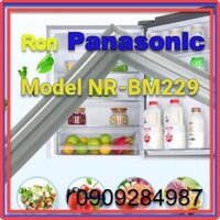 Ron cửa cho tủ lạnh Panasonic Model NR- BM229