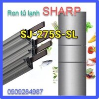 Ron cửa cho tủ lạnh SHARP Model SJ-275S-SL