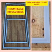 Ron Gioăng Tủ Lạnh SAMSUNG RT25M4033S8/ RT25FARBDSA Loại Cài