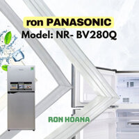 RON khuôn chữ nhật Panasonic NR-BV280Q của cửa tủ lạnh tránh rò rỉ hơi hao điện pana model 280