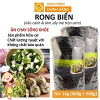 Rong biển nấu canh 1kg, rong biển khô, rong mứt, rong biển làm sấy mè trộn cơm, cháy tỏi ăn liền