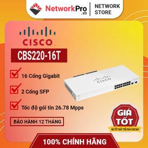 Router - Bộ phát wifi Cisco CBS220-16T-2G-EU