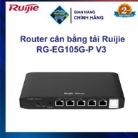 Router cân bằng tải Ruijie RG-EG105G-P V3 - Cân bằng tải 2 WAN - Chịu tải 100 user - 4 cổng PoE+