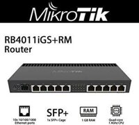 Router Mikrotik RB4011iGS+RM 10 cổng Gigabit, CPU Quad-core 1.4Ghz, RAM 1GB