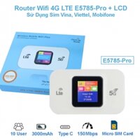 Router Wifi Di Động 4G LTE E5785-Pro + LCD - Kèm Pin (Tốc Độ 150Mbps, 10 Users, 3000mAh, Sử Dụng Sim Vina, Viettel, Mobifone)