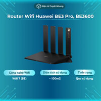 Router Wifi Huawei BE3 Pro Chuẩn BE3600, Có Mesh, Qua Sử Dụng - Cục Phát Wifi BH Lỗi 1-1 3 Tháng