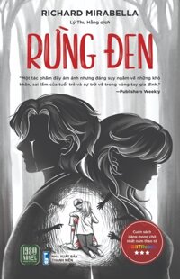 Rừng Đen - Richard Mirabella