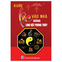 Rước Lộc Vào Nhà Bằng Linh Vật Phong Thủy