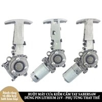 Ruột máy cưa kiếm cầm tay SaberSaw dùng pin lithium 21V bánh răng và đầu kẹp lưỡi kim loại, động cơ 550 có chổi than