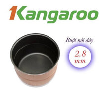 Ruột Nồi cơm điện nồi áp suất kangaroo KG29 555 kg556 11h 15h kg596 kg595 kg826s kg822 kg136 135 kg286 kg599n