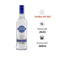 Rượu Vodka Hà Nội - Chai 500ml 29.5% (Bottle Vodka Ha Noi)