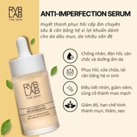 RVB LAB ANTI-IMPERFECTION SERUM  HUYẾT THANH PHỤC HỒI DA MỤN 30ML