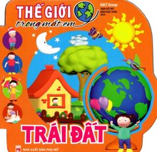 Thế Giới Trong Mắt Em - Trái Đất