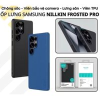 S25 Ốp lưng sần chống sốc đệm khí nhám chống vân tay Nillkin Frosted Pro Samsung Galaxy S25 Ultra S25 Plus S25