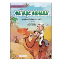 Sa Mạc Sahara - Kho Báu Dưới Ánh Mặt Trời