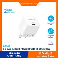 Sạc ANKER A2149 PowerPort III Cube 20W PD Charger chân gập Dành cho i-Phone IP 7 8 Plus X Xs 11 12 Pro Max i-Pad Mini
