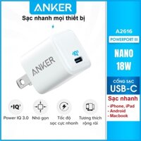 Sạc ANKER PD 18W siêu nhanh PowerPort III Nano 1 cổng USB-C PiQ 3.0 - Model A2616 (Qua sử dụng, còn đẹp)