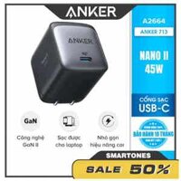 Sạc ANKER PowerPort 713 Nano II 45W 1 cổng USB-C PiQ 3.0 tương thích PD – A2664 – BH 18 tháng