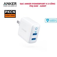 Sạc ANKER PowerPort II 2 cổng PIQ 24w - A2027