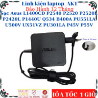 Sạc Asus L1400CD P2540 P2520 P2520L P2420L P1440U Q534 B400A PU551LA U500V UX51VZ PU301LA P45V P55V UX480 UX480FD UX481F