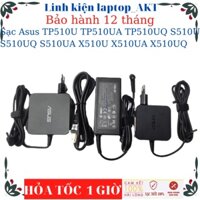 Sạc  Asus TP510U TP510UA TP510UQ S510U S510UQ S510UA X510U X510UA X510UAR X510UQE210M E210 E210MA Sạc Asus 19V-2.37A/3.4