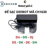 SẠC CH1630 ROBOT HÚT BỤI ECOVACS DEEBOT DD35 , DN55 , DN33 , DG36, DJ35 , DE55 , DS35 , DK , DH