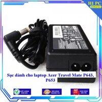 Sạc dành cho laptop Acer Travel Mate P643 P653 - Kèm Dây nguồn - Hàng Nhập Khẩu