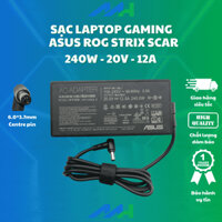 Sạc dành cho Laptop Charger For Asus ROG Strix SCAR 15 G533 G533QS G533QR G533QM 20V 12A 240W