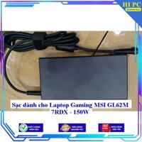 Sạc dành cho Laptop Gaming MSI GL62M 7RDX - 150W - Kèm Dây nguồn - Hàng Nhập Khẩu