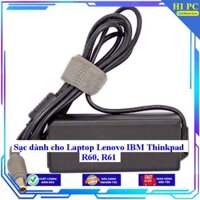 Sạc dành cho Laptop Lenovo IBM Thinkpad R60 R61 - Kèm Dây nguồn - Hàng Nhập Khẩu