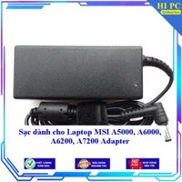 Sạc dành cho Laptop MSI A5000 A6000 A6200 A7200 Adapter - Kèm Dây nguồn - Hàng Nhập Khẩu
