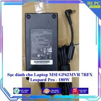 Sạc dành cho Laptop MSI GP62MVR 7RFX Leopard Pro - 180W - Kèm Dây nguồn - Hàng Nhập Khẩu