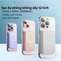 Sạc dự phòng không dây cho IPHONE từ tính, dây sạc nhanh pin 10000mah mini nhỏ gọn