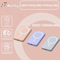 Sạc dự phòng không dây từ tính, Sạc dự phòng không dây sạc nhanh pin 5000/10000mah hỗ trợ cho Iphone12/13-17.kerhy