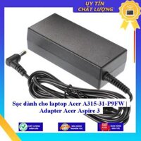 Sạc dùng cho laptop Acer A315-31-P9FW  Adapter Acer Aspire 3 - Hàng Nhập Khẩu New Seal