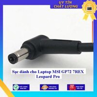 Sạc dùng cho Laptop MSI GP72 7REX Leopard Pro - Hàng Nhập Khẩu New Seal