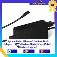 Sạc dùng cho Microsoft Surface Book Adapter 102W Surface Book 2 Core i716G Surface Laptop - Hàng Nhập Khẩu New Seal