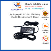 Sạc Laptop 19.5V 3.34A 65W Dùng Cho Dell Inspiron 15 3000 Series 3531 3537 3541 3542 3543 Zin New Lỗi 1 Đổi 1