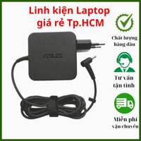 Sạc Laptop ASUS 2.37A / 3.42A cho Vivobook Zenbook Notebook PC Flip Transformer Pro , Adapter Asus 45W - 65W , ZIN Mới