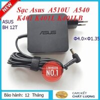 Sạc Laptop Asus A510U A540 K401 K401L K401LB 19V – 3.42A Sạc Vuông chân nhỏ 65W 4.0*1.35mm ZIN