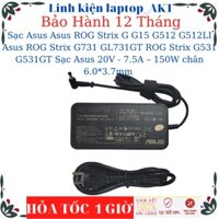 Sạc Laptop Asus Asus ROG Strix G G15 G512 G512LI Asus ROG Strix G731 GL731GT ROG Strix G531 G531GT Sạc Asus 20V - 7.5A
